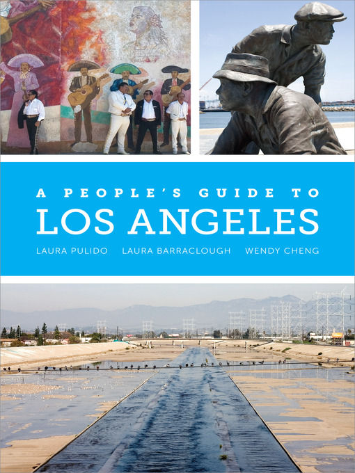 Title details for A People's Guide to Los Angeles by Laura Pulido - Wait list